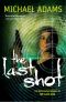 [The Last Trilogy 02] • The Last Shot